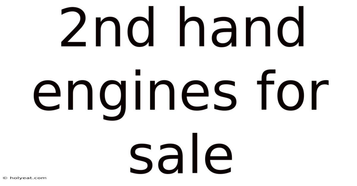 2nd Hand Engines For Sale