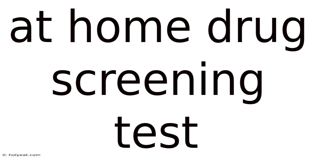 At Home Drug Screening Test