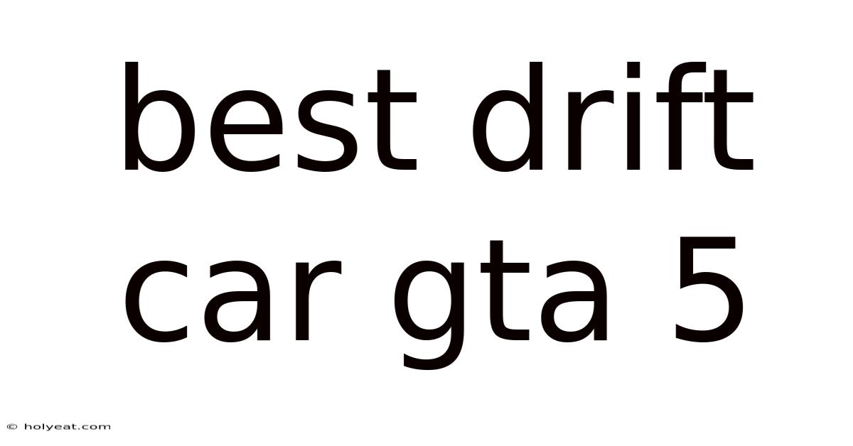 Best Drift Car Gta 5