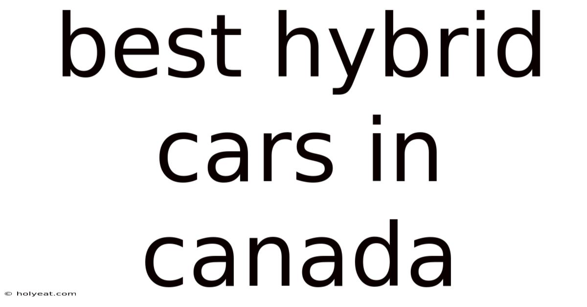 Best Hybrid Cars In Canada