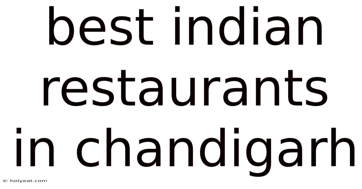Best Indian Restaurants In Chandigarh