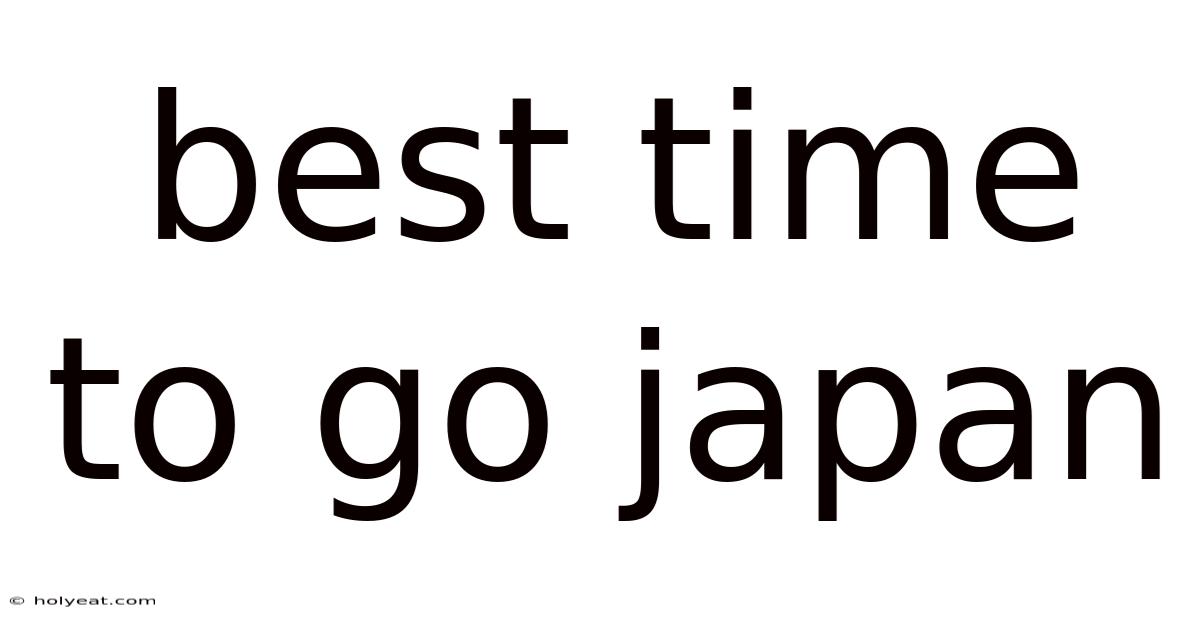 Best Time To Go Japan