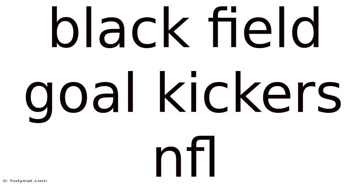 Black Field Goal Kickers Nfl