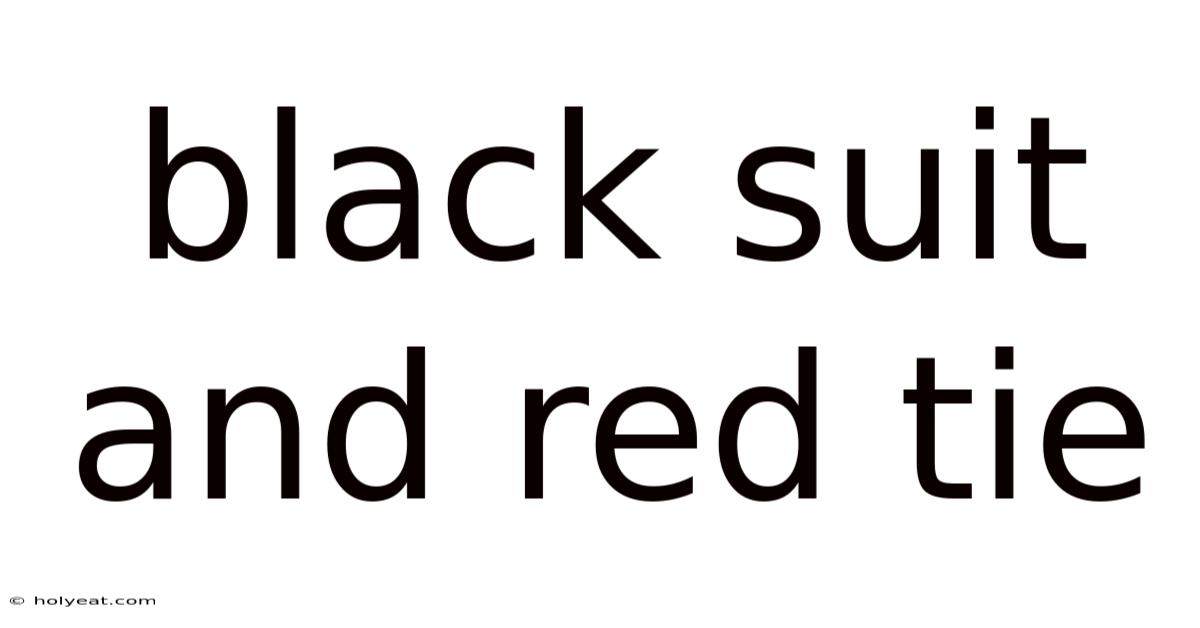 Black Suit And Red Tie