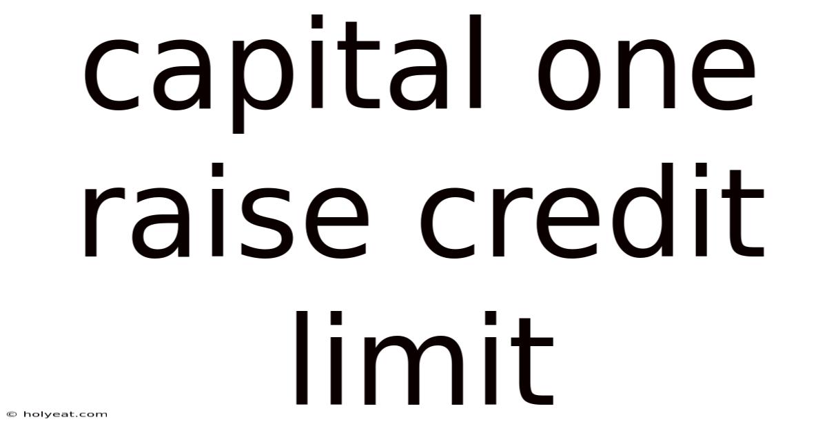 Capital One Raise Credit Limit