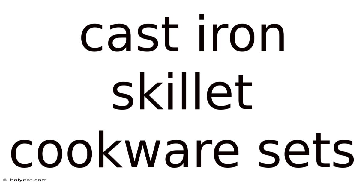Cast Iron Skillet Cookware Sets