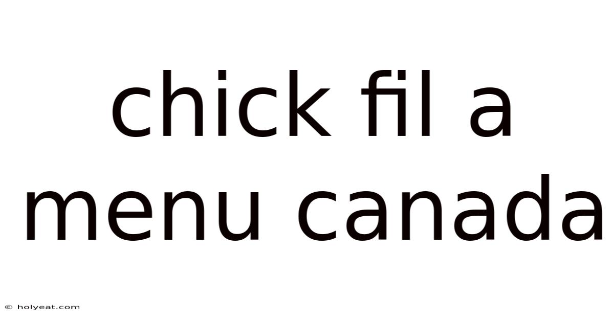 Chick Fil A Menu Canada