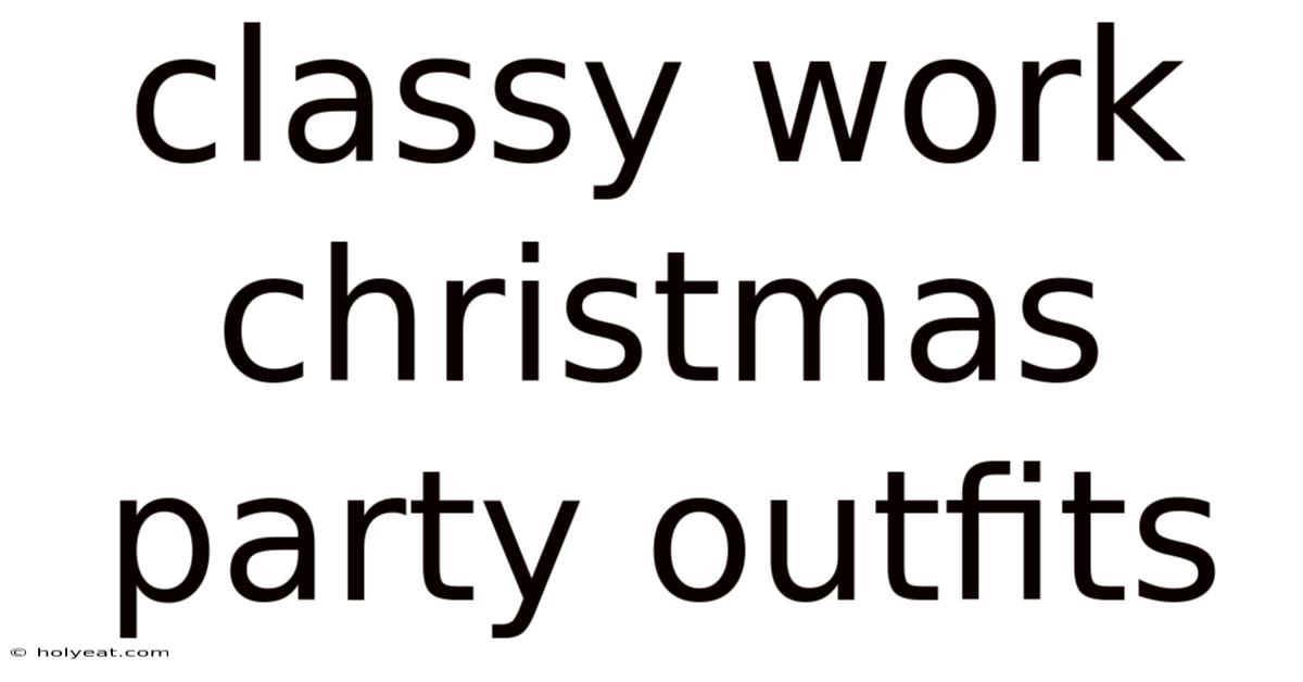 Classy Work Christmas Party Outfits