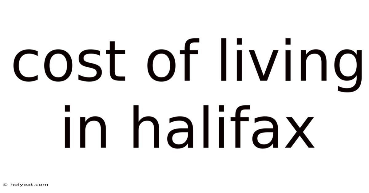 Cost Of Living In Halifax