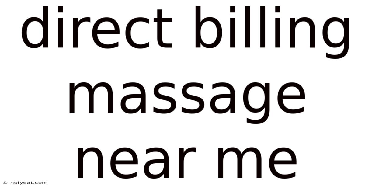 Direct Billing Massage Near Me
