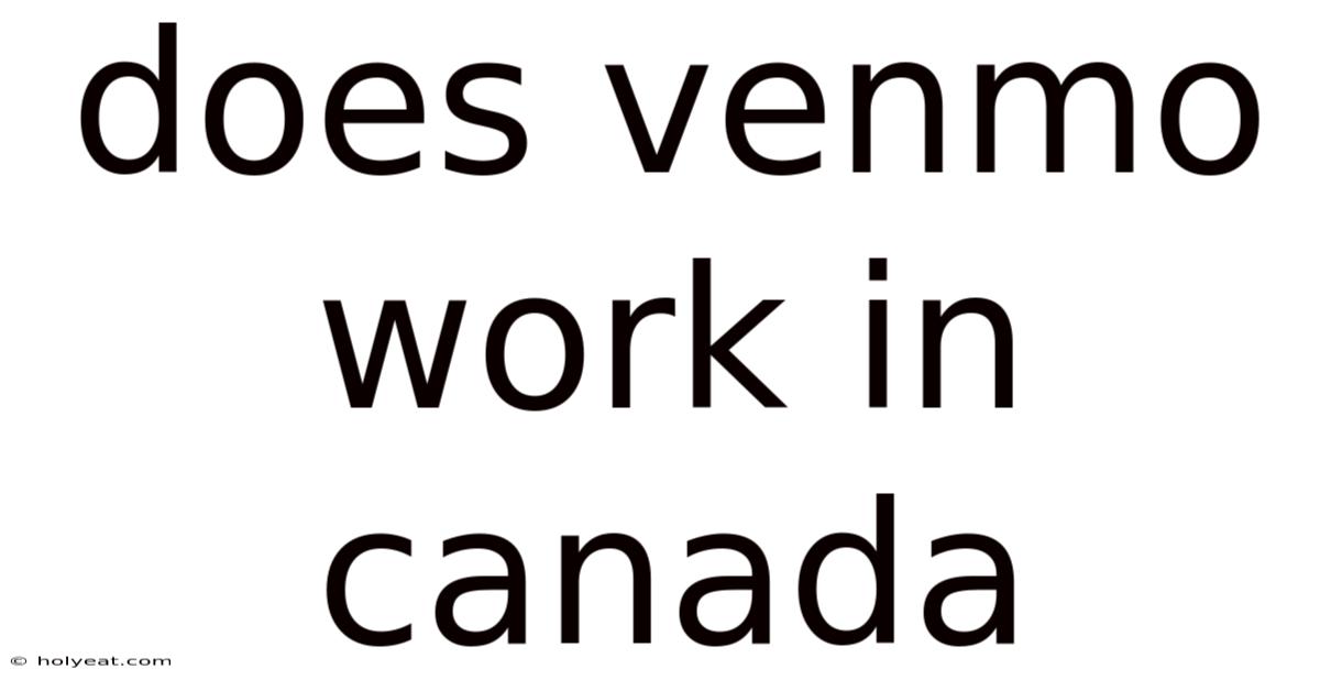 Does Venmo Work In Canada