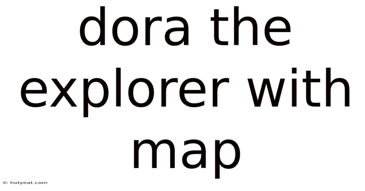 Dora The Explorer With Map