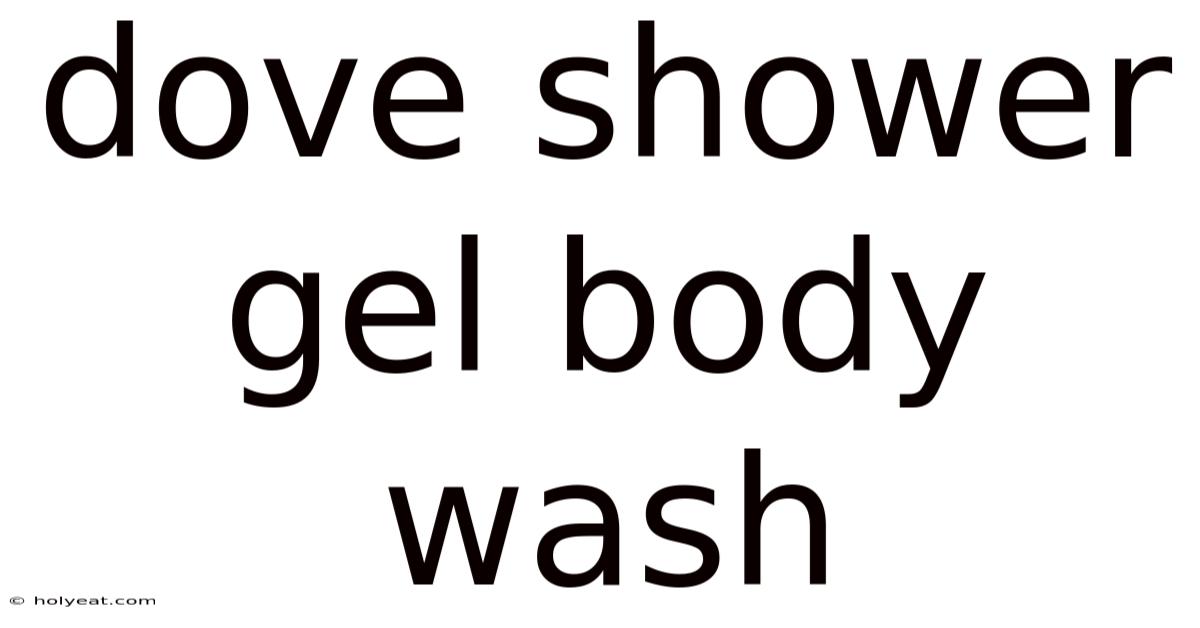 Dove Shower Gel Body Wash
