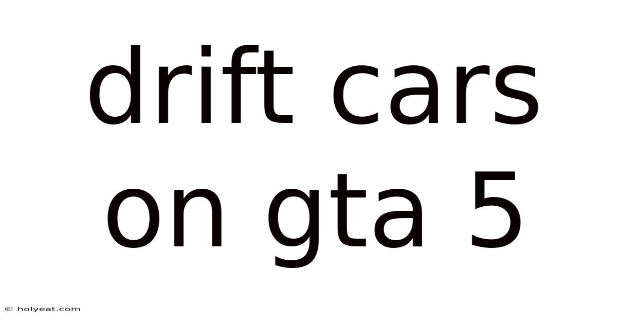 Drift Cars On Gta 5