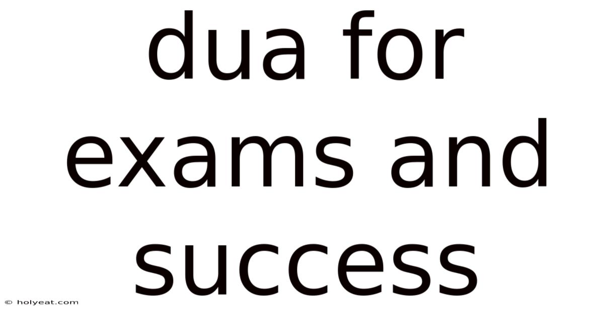 Dua For Exams And Success
