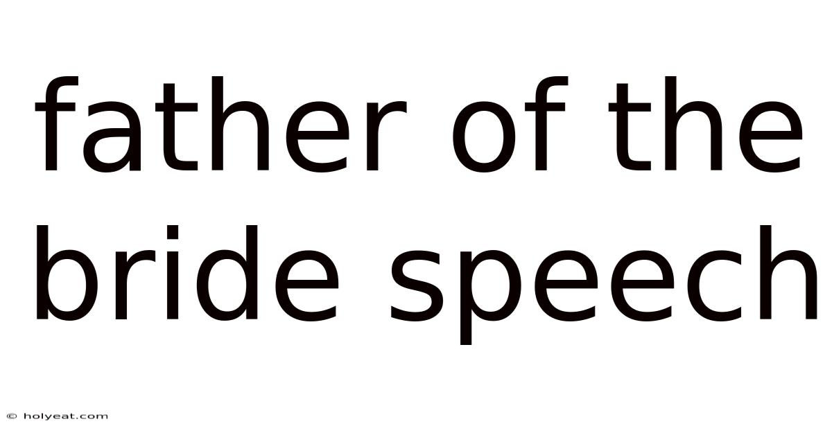 Father Of The Bride Speech