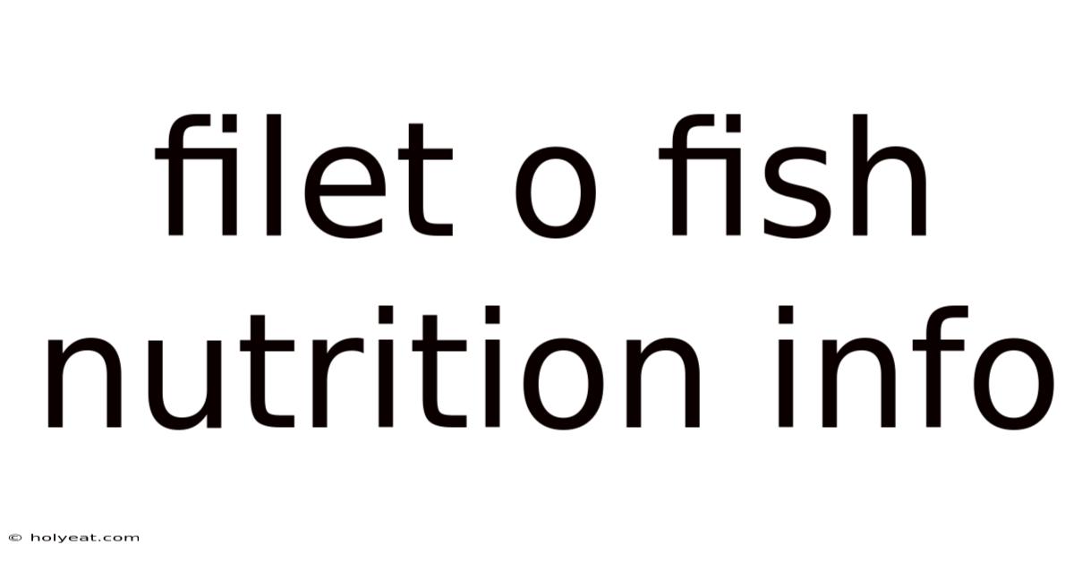 Filet O Fish Nutrition Info