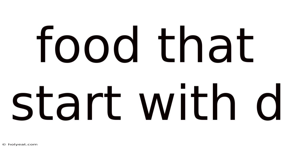 Food That Start With D