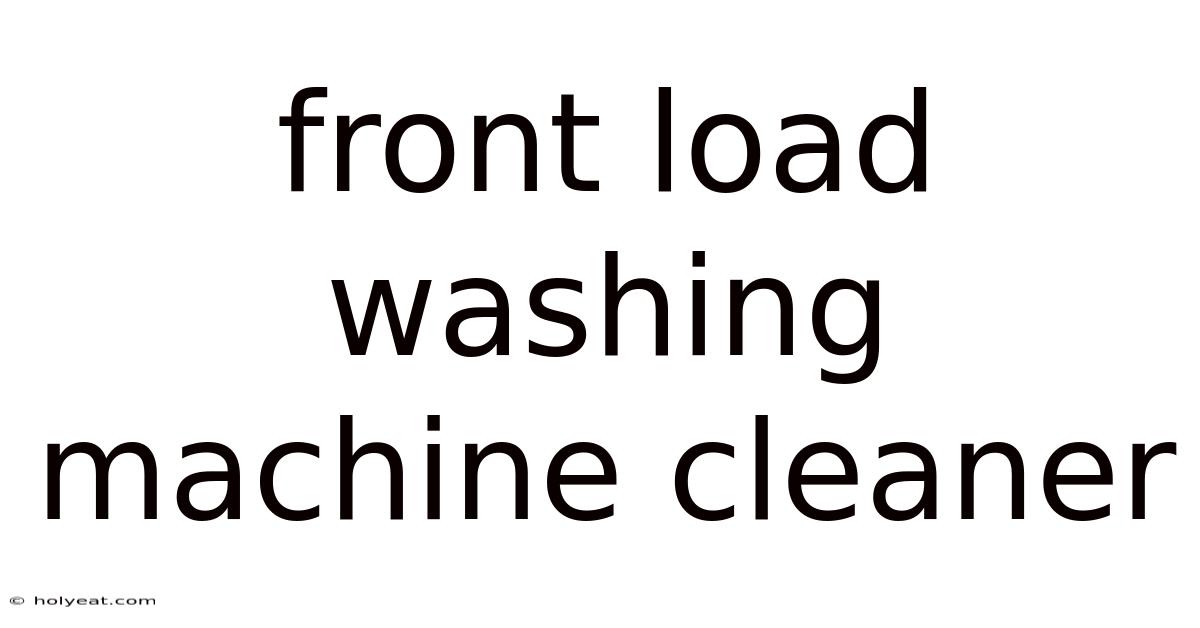 Front Load Washing Machine Cleaner