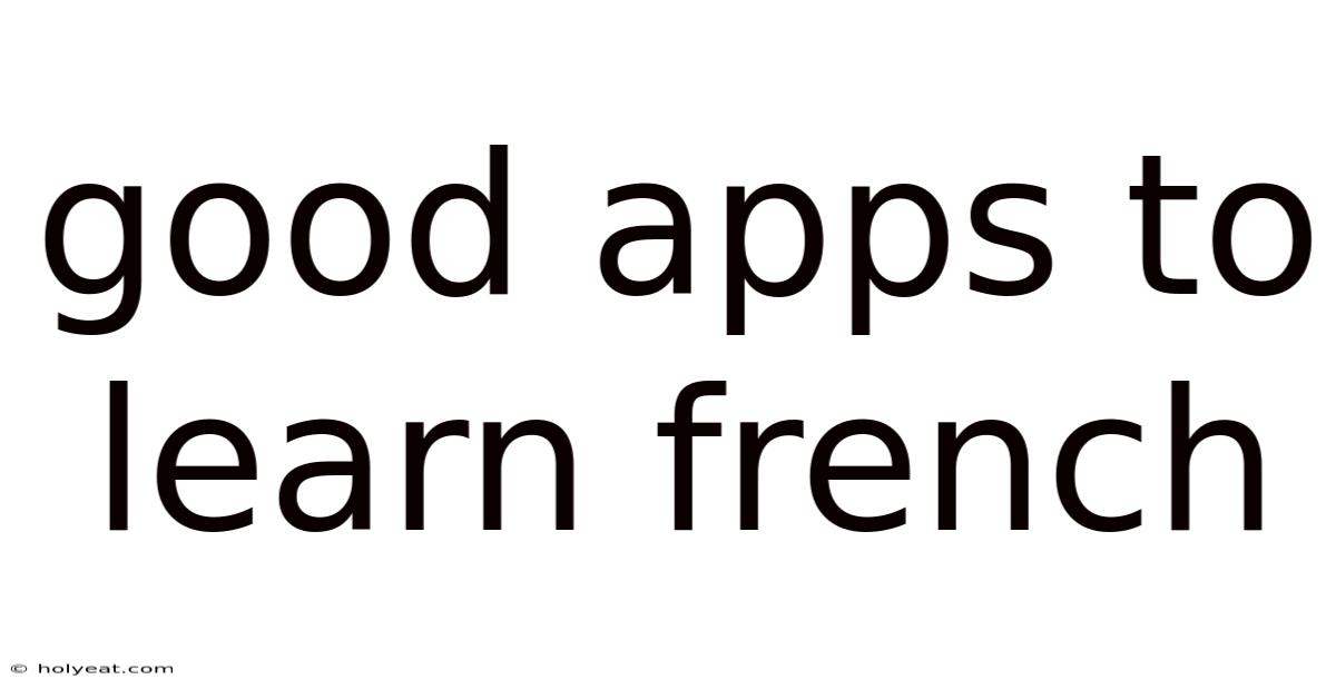 Good Apps To Learn French