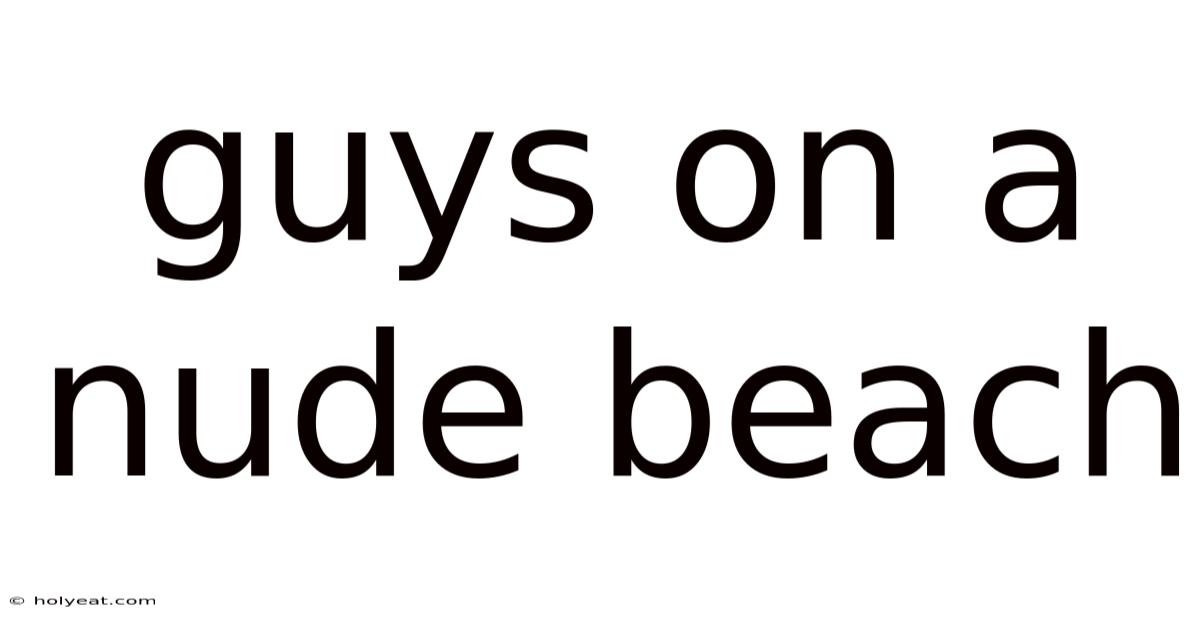 Guys On A Nude Beach