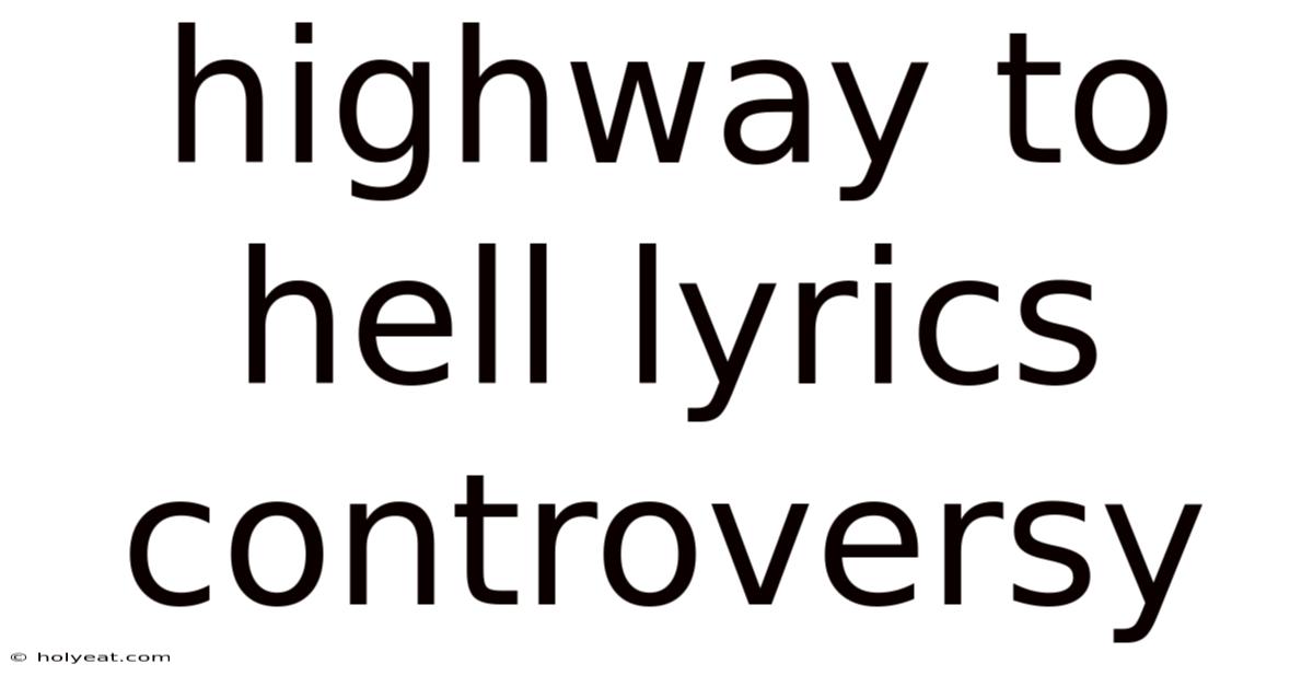 Highway To Hell Lyrics Controversy