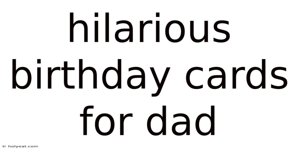 Hilarious Birthday Cards For Dad