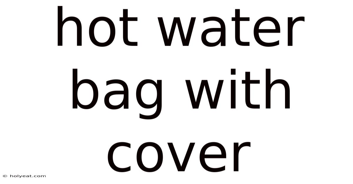 Hot Water Bag With Cover