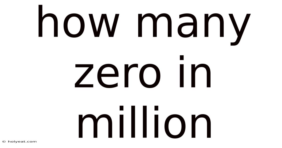 How Many Zero In Million