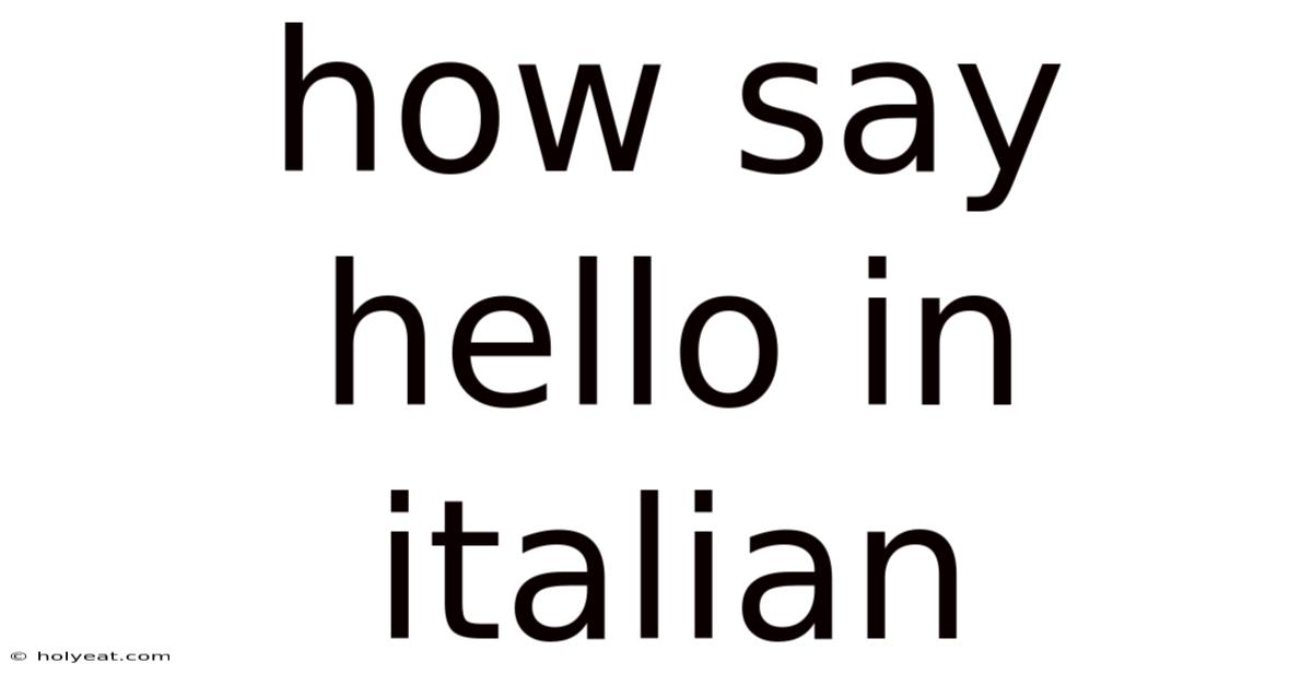 How Say Hello In Italian