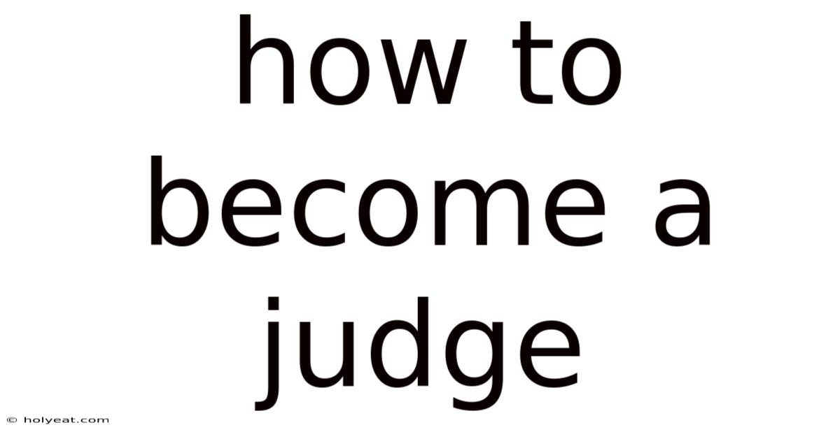 How To Become A Judge