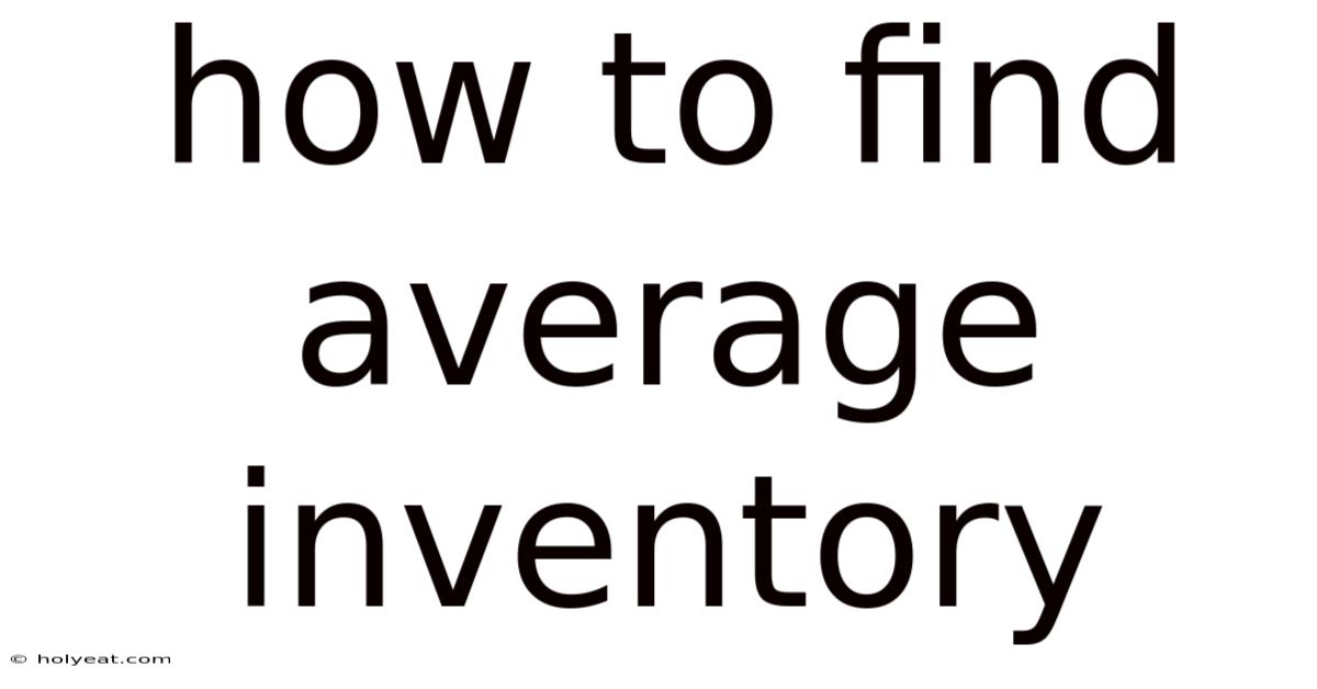 How To Find Average Inventory