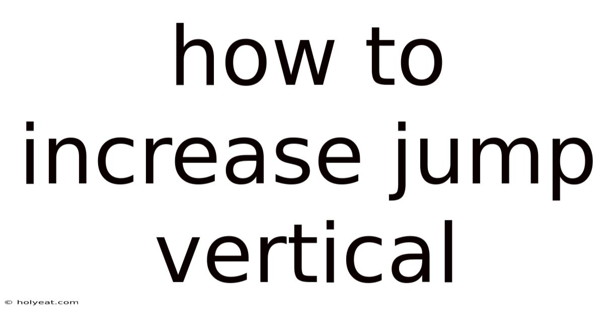 How To Increase Jump Vertical