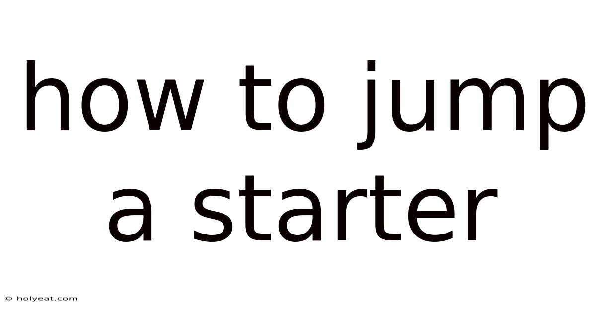 How To Jump A Starter