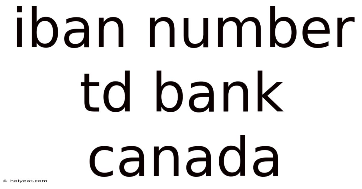 Iban Number Td Bank Canada