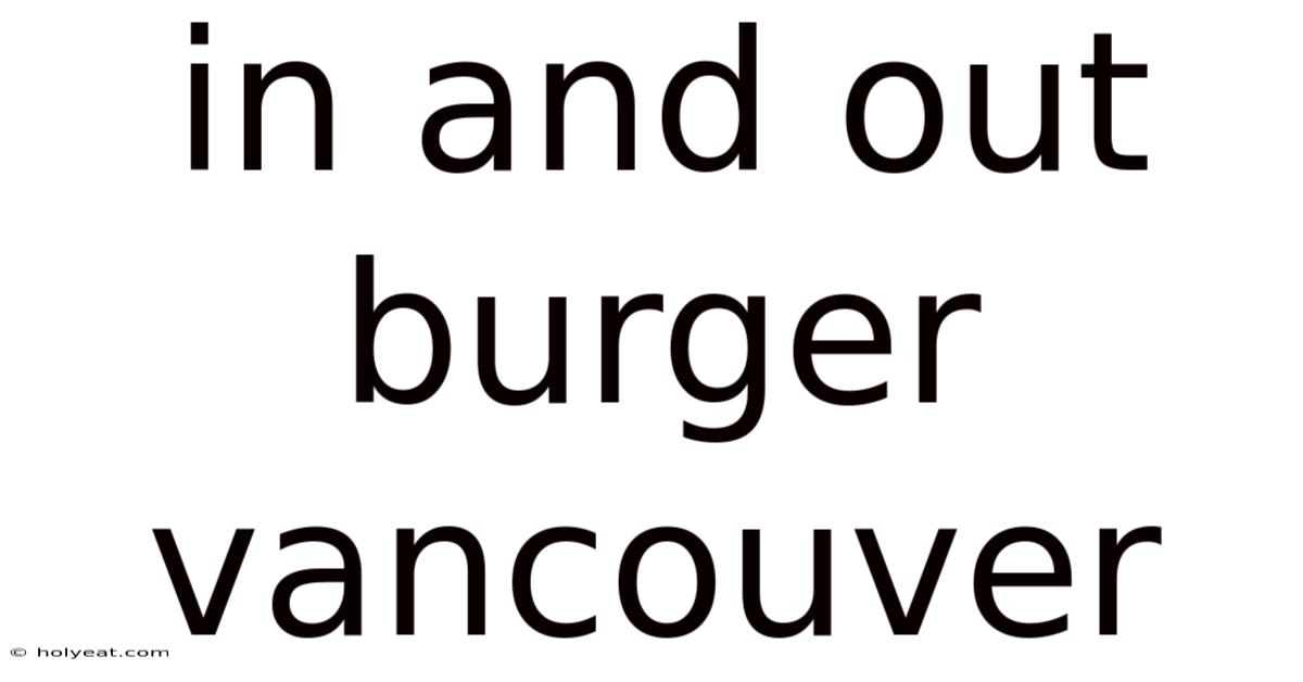 In And Out Burger Vancouver