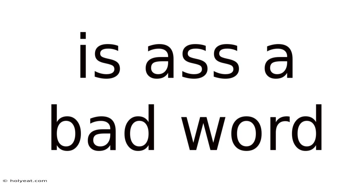 Is Ass A Bad Word