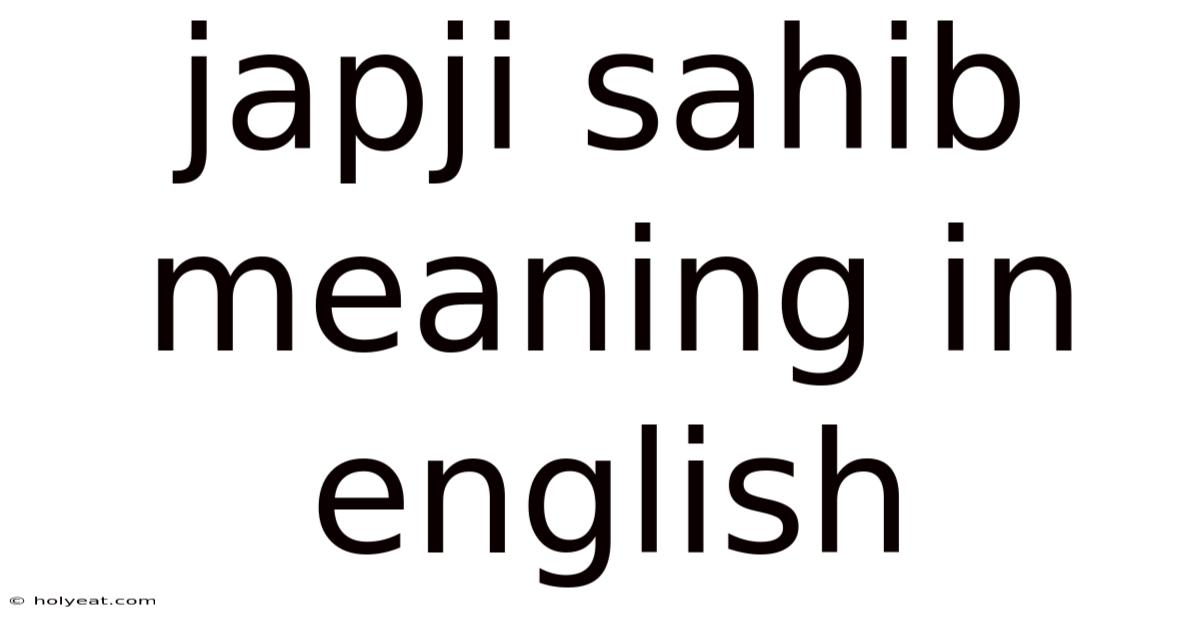 Japji Sahib Meaning In English