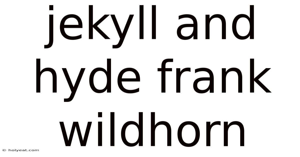 Jekyll And Hyde Frank Wildhorn
