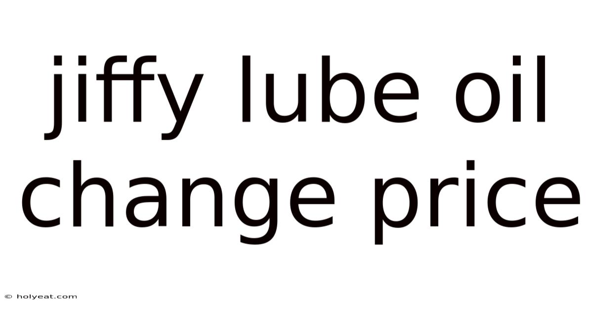 Jiffy Lube Oil Change Price