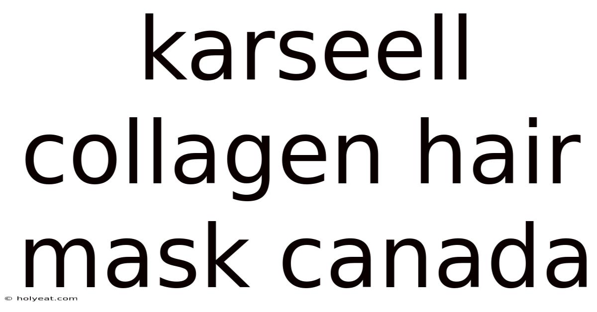 Karseell Collagen Hair Mask Canada