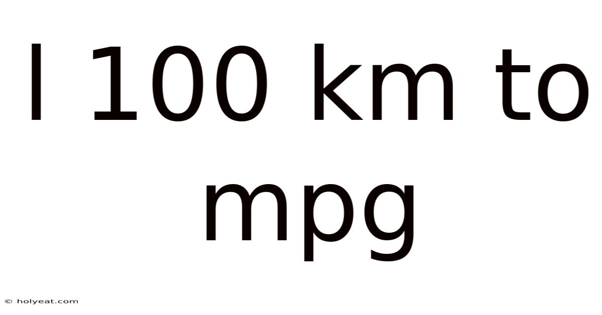 L 100 Km To Mpg