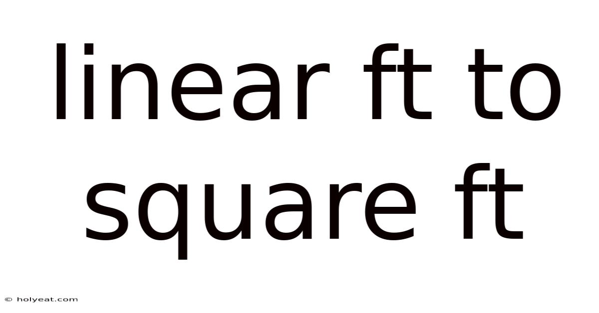 Linear Ft To Square Ft