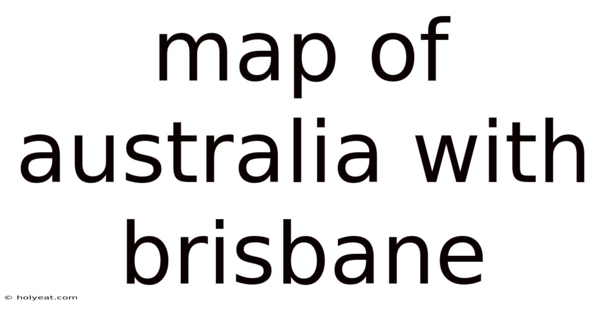 Map Of Australia With Brisbane