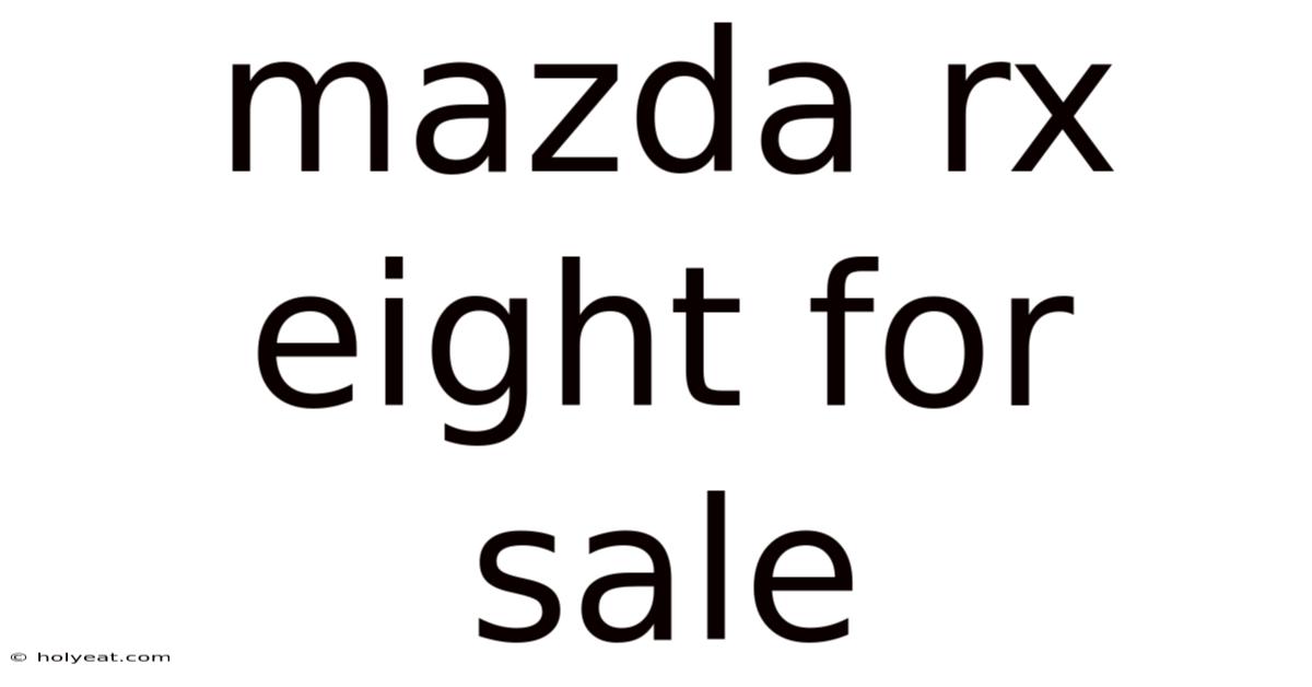 Mazda Rx Eight For Sale