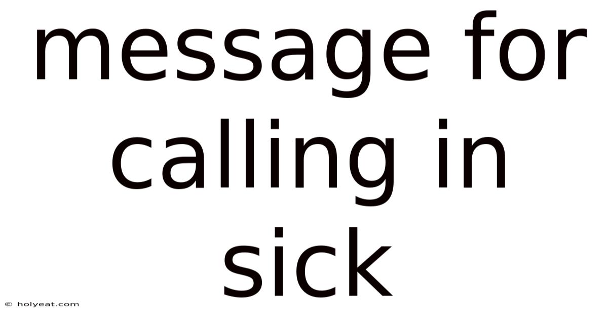 Message For Calling In Sick