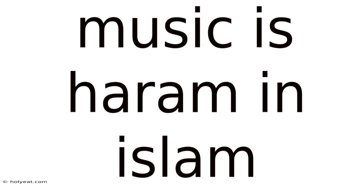 Music Is Haram In Islam