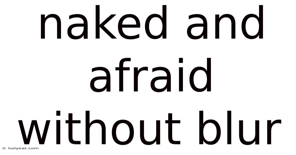 Naked And Afraid Without Blur