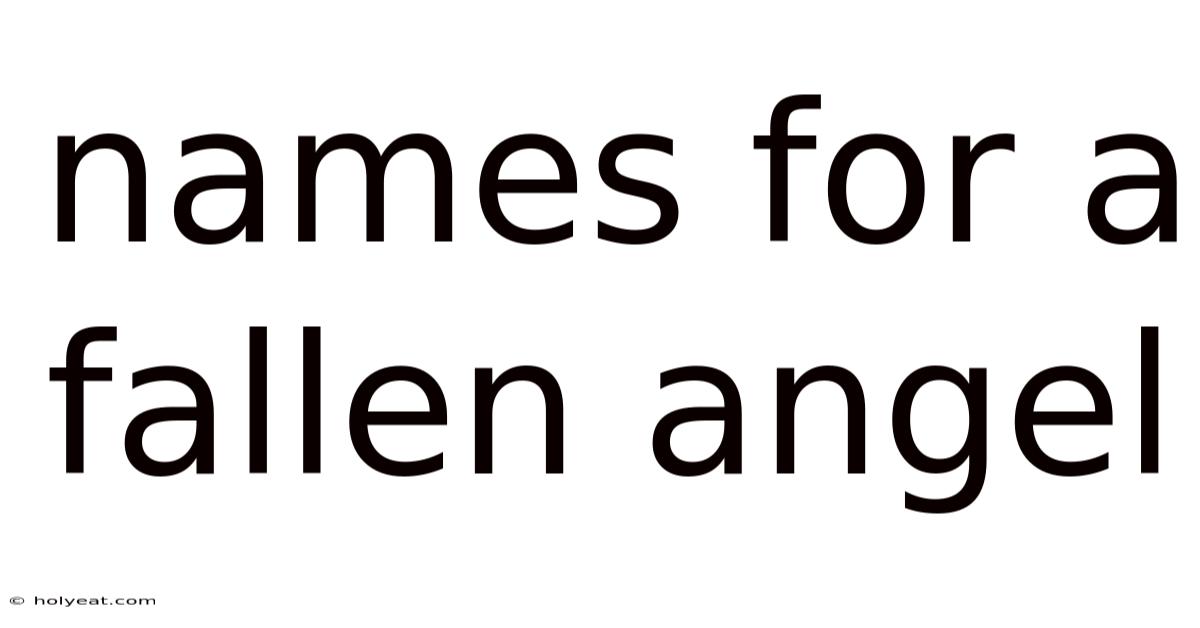 Names For A Fallen Angel