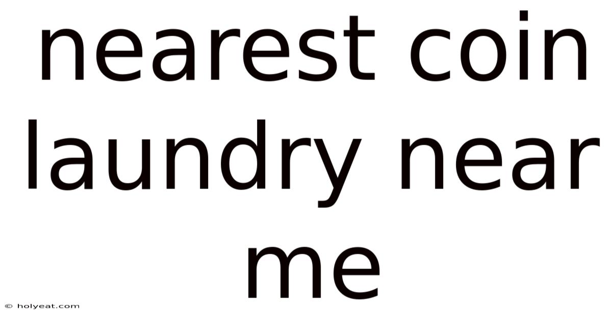 Nearest Coin Laundry Near Me